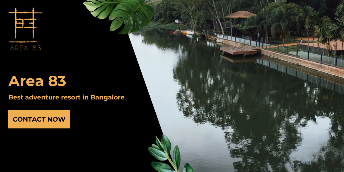 Area 83 - Best Adventure Resort in Bangalore | Corporate Packages | Resorts for Day Outing